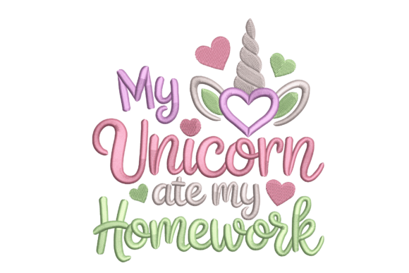 My Unicorn Ate My Homework: A Charming Embroidery Design