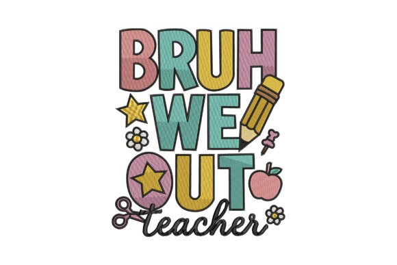 Review: Bruh We out Teacher Funny School Quote